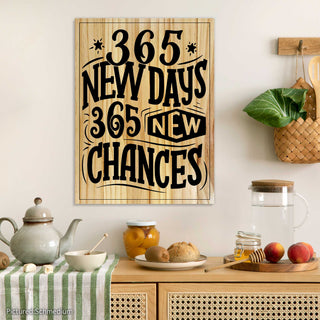 365 New Days, 365 New Chances Quote