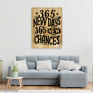 365 New Days, 365 New Chances Quote