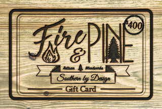 Gift Card - Fire & Pine